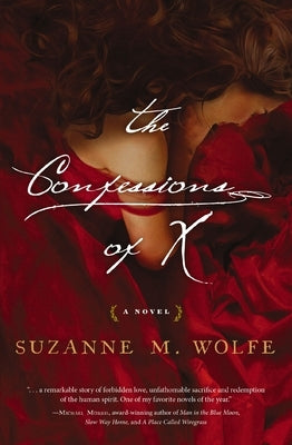 The Confessions of X by Wolfe, Suzanne M.