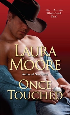 Once Touched by Moore, Laura