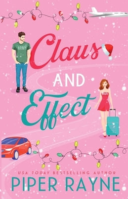 Claus and Effect (Large Print) by Rayne, Piper