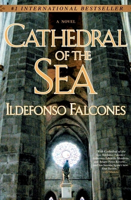 Cathedral of the Sea by Falcones, Ildefonso