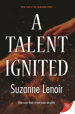 A Talent Ignited by Lenoir, Suzanne