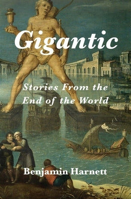 Gigantic by Harnett, Benjamin