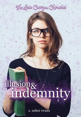 Illusion and Indemnity by Evans, S. Usher