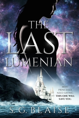 The Last Lumenian by Blaise, S. G.