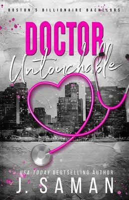 Doctor Untouchable: Special Edition Cover by Saman, J.