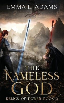 The Nameless God by Adams, Emma L.