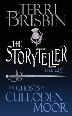 The Storyteller: A Highlander Romance Novella by Brisbin, Terri