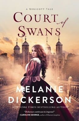 Court of Swans by Dickerson, Melanie