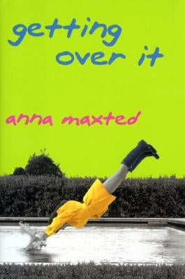 Getting Over It by Maxted, Anna