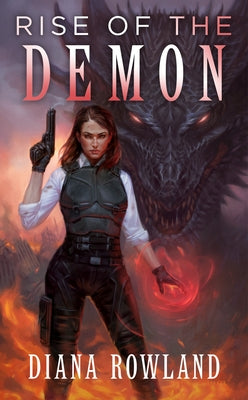 Rise of the Demon by Rowland, Diana