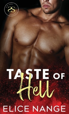 Taste of Hell: A Dark Mafia Interracial Billionaire Standalone Romance by Nange, Elice