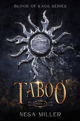 Taboo, Blood of Kaos Series by Miller, Nesa