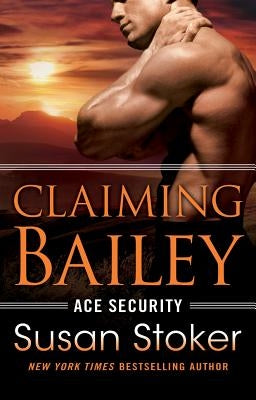 Claiming Bailey by Stoker, Susan