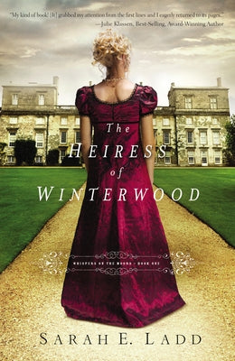 The Heiress of Winterwood by Ladd, Sarah E.