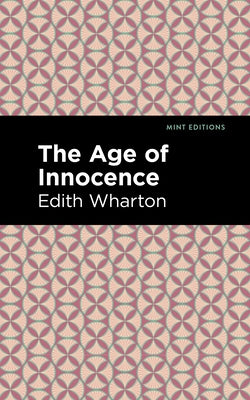 The Age of Innocence by Wharton, Edith