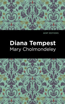 Diana Tempest by Cholmondeley, Mary