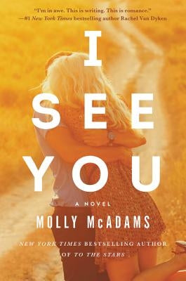 I See You by McAdams, Molly