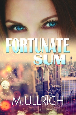 Fortunate Sum by Ullrich, M.