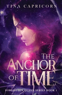 The Anchor of Time by Capricorn, Tina