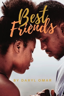 Best Friends by Omar, Daryl