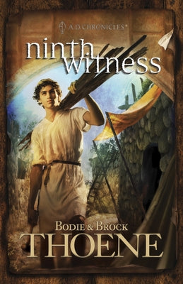 Ninth Witness by Thoene, Bodie