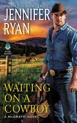 Waiting on a Cowboy by Ryan, Jennifer