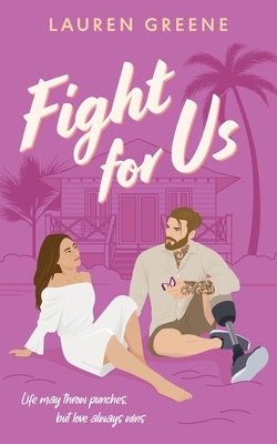 Fight For Us by Greene, Lauren