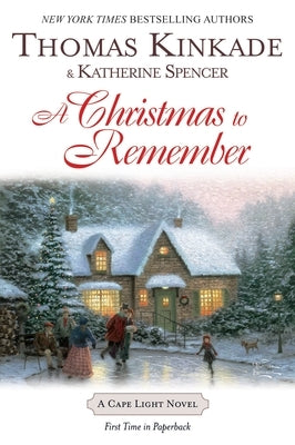 A Christmas to Remember: A Cape Light Novel by Kinkade, Thomas