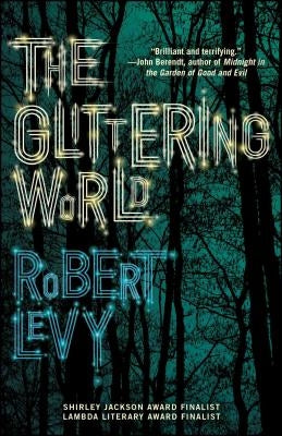 The Glittering World: A Book Club Recommendation! by Levy, Robert