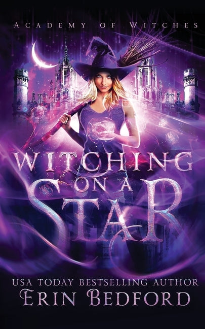 Witching On A Star by Bedford, Erin