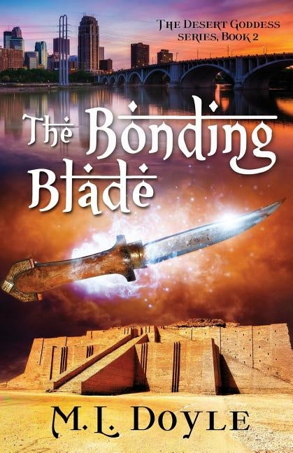 The Bonding Blade by Doyle, M. L.