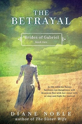 The Betrayal by Noble, Diane