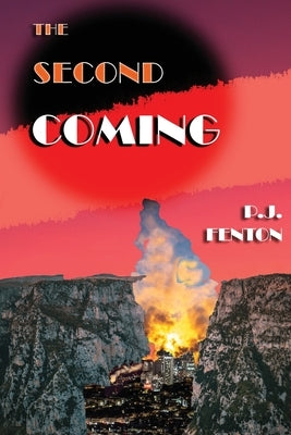 The Second Coming by Fenton, Patrick John