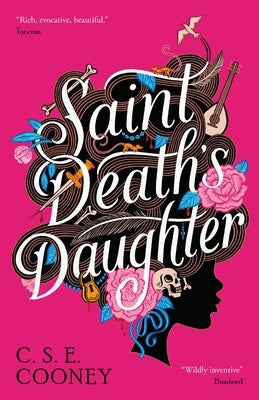 Saint Death's Daughter: 2023 World Fantasy Award Winner! by Cooney, C. S. E.