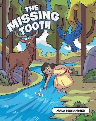 The Missing Tooth by Mohammed, Mala