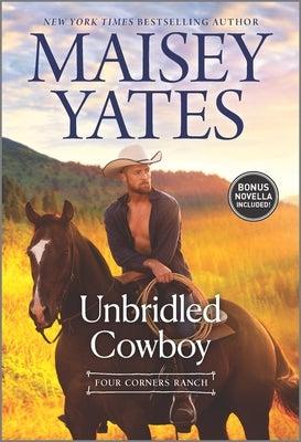 Unbridled Cowboy: A Christmas Romance Novel by Yates, Maisey