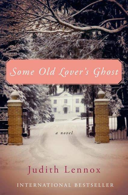 Some Old Lover's Ghost by Lennox, Judith