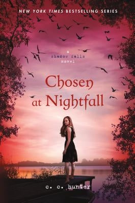 Chosen at Nightfall by Hunter, C. C.