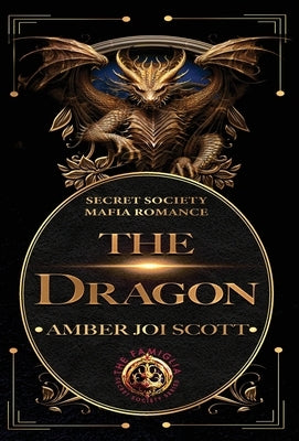 The Dragon by Scott, Amber Joi