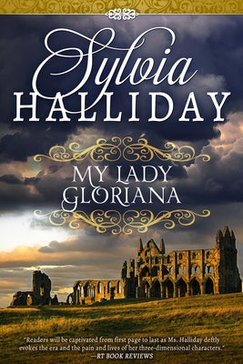 My Lady Gloriana by Halliday, Sylvia