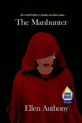 The Manhunter: A Syran Novel by Anthony, Ellen