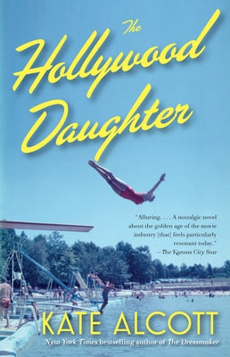 The Hollywood Daughter by Alcott, Kate