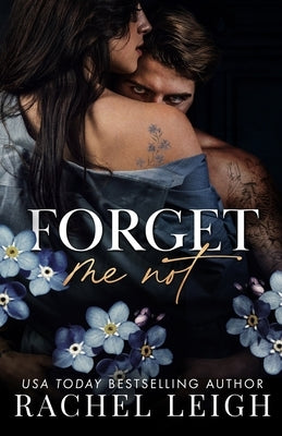 Forget Me Not by Leigh, Rachel