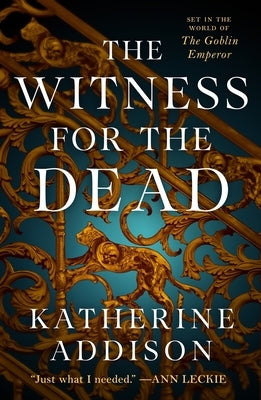 The Witness for the Dead: Book One of the Cemeteries of Amalo Trilogy by Addison, Katherine