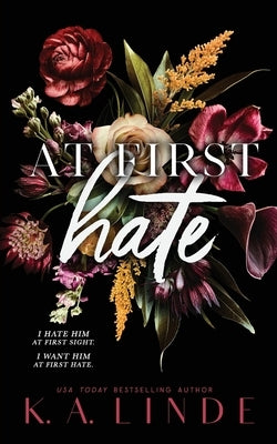 At First Hate (Special Edition Paperback) by Linde, K. A.