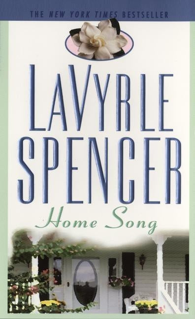 Home Song by Spencer, LaVyrle