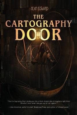 The Cartography Door by Edward, Sean