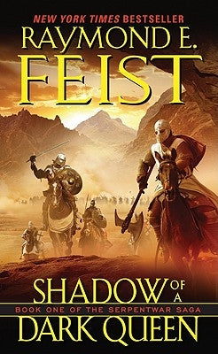 Shadow of a Dark Queen by Feist, Raymond E.