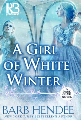 A Girl of White Winter by Hendee, Barb