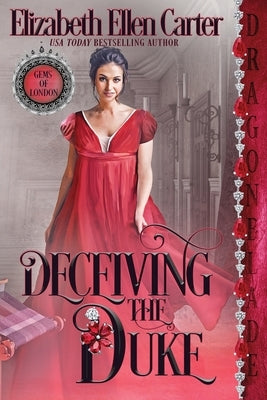 Deceiving the Duke by Carter, Elizabeth Ellen